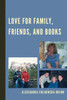 Love For Family, Friends, And Books