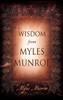 Wisdom From Myles Munroe