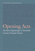 Opening Acts: Narrative Beginnings In Twentieth-Century Feminist Fiction (Frontiers Of Narrative)