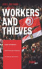 Workers And Thieves: Labor Movements And Popular Uprisings In Tunisia And Egypt