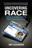 Uncovering Race: A Black Journalist's Story Of Reporting And Reinvention