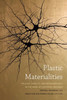 Plastic Materialities: Politics, Legality, And Metamorphosis In The Work Of Catherine Malabou