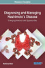 Diagnosing and Managing Hashimotos Disease: Emerging Research and Opportunities (Advances in Medical Diagnosis, Treatment, and Care)
