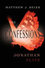 The Confessions Of Jonathan Flite (The Jonathan Flite Series)