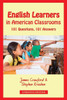 English Learners In American Classrooms: 101 Questions, 101 Answers