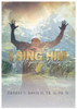 I Sing Him: (He Gave Me Psalms)