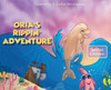 Oria's Rippin' Adventure (Ocean Bowl: The Beautiful Game In The Sea)