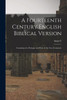 A Fourteenth Century English Biblical Version: Consisting Of A Prologue And Parts Of The New Testament (Middle English Edition)