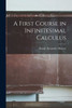 A First Course In Infinitesimal Calculus