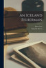 An Iceland Fisherman
