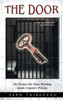 The Door: My Twenty-Six Years Working Inside Canada's Prisons