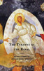 The Tyranny Of The Banal: On The Renewal Of Catholic Moral Theology (Renewal: Conversations In Catholic Theology)