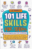 101 Life Skills For Teens-Ultimate Adulting Handbook