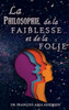 La Philosophie De La Faiblesse Et De La Folie (French Edition)