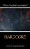 Hardcore: The Novelization