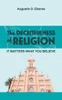 The Deceitfulness Of Religion: It Matters What You Believe
