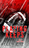 Playing For Keeps: Discreet Special Edition