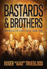 Bastards & Brothers: Marines And The Fight For Al-Qaim, Iraq