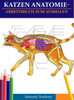 Katzen Anatomiearbeitsbuch Zum Ausmalen: Unglaublich Detaillierter Selbsttest Katzen Anatomie-Arbeitsbuch Zum Ausmalen Perfektes Geschenk Für ... Katzenliebhaber & Erwachsene (German Edition)