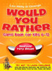 Would You Rather Game Book For Kids 6-12 Sleepover Party Edition!: Try Not To Laugh Challenge With 200 Silly Scenarios, Hilarious Questions And 50 Bonus Trivia The Whole Family Will Love!