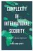 Complexity In International Security: A Holistic Spatial Approach