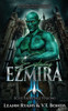 Enslaving Ezmira: A Paranormal Romance Retelling Of The Hunchback Of Notre Dam (Scifi Fairytale Fusions)