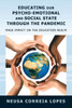 Educating Our Psycho-Emotional And Social State Through The Pandemic: Mask Impact On The Education Realm