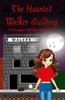 The Haunted Walker Building: A Pepper Baily Mystery