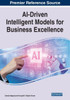 Ai-Driven Intelligent Models For Business Excellence