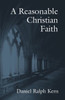 A Reasonable Christian Faith