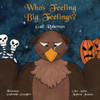 Who'S Feeling Big Feelings?