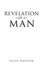 Revelation Of A Man