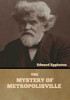 The Mystery Of Metropolisville