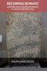 Becoming Roman? (Ucl Institute Of Archaeology Publications)
