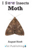 Moth (I See Insects)
