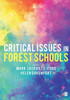 Critical Issues In Forest Schools