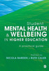 Student Mental Health And Wellbeing In Higher Education: A Practical Guide