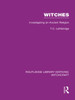 Witches (Rle Witchcraft) (Routledge Library Editions: Witchcraft)