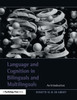 Language And Cognition In Bilinguals And Multilinguals: An Introduction