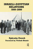 Israeli-Egyptian Relations, 1980-2000 (Israeli History, Politics And Society)