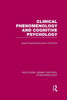 Clinical Phenomenology And Cognitive Psychology (Routledge Library Editions: Phenomenology)