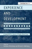 Experience And Development: A Festschrift In Honor Of Sandra Wood Scarr (Modern Pioneers In Psychological Science: An Aps-Psychology Press Series)