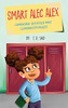 Smart Alec Alex: Changing Schools and Classroom Rules