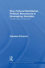 New Cultural Identitarian Political Movements In Developing Societies (Routledge Advances In South Asian Studies)