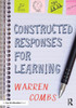 Constructed Responses For Learning (Eye On Education)