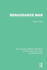 Renaissance Man (Routledge Library Editions: Social And Cultural Anthropology)