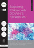 Supporting Children With Down's Syndrome (Nasen Spotlight)