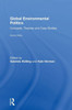 Global Environmental Politics: Concepts, Theories And Case Studies