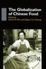 The Globalisation Of Chinese Food (Anthropology Of Asia)