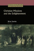 Christian Missions And The Enlightenment